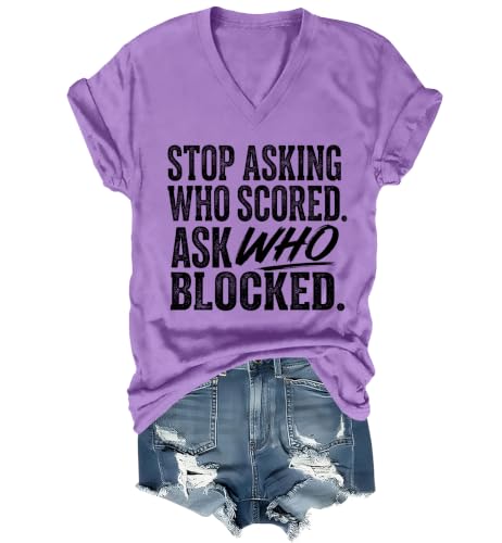 Stop Asking Who Scored Ask Who Blocked Shirt Funny Classic T-Shirt for Men