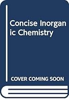 Concise Inorganic Chemistry 0442301693 Book Cover