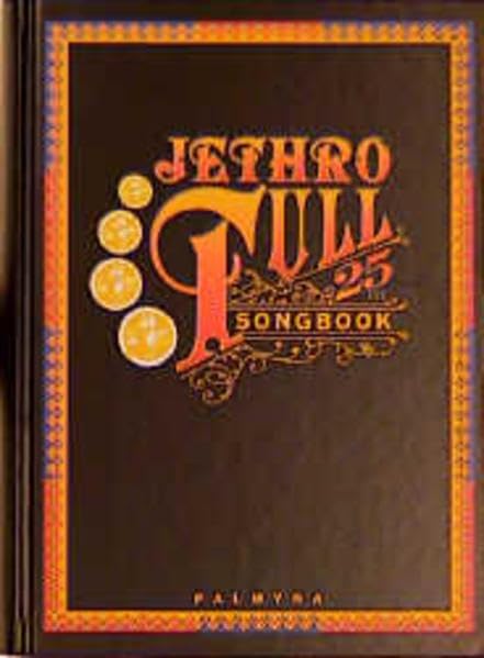 Jethro Tull Songbook: Die kompletten Songtexte, engl.-dtsch..