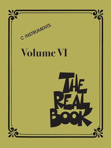 The Real Book - Volume VI C Edition | 400 Jazz and Standard Songs for Piano, Guitar, and C Instruments | Hal Leonard Sheet Music Songbook for Musicians and Educators