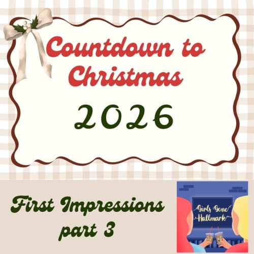 Countdown to Christmas First Impressions - Part 3