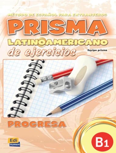 Prisma Latinoamericano B1: Exercises Book