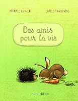 Des amis pour la vie 2354133472 Book Cover