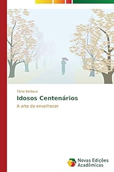 Paperback Idosos Centenários [Portuguese] Book