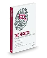 The Secrets to Winning Trade Secret Cases 0314912762 Book Cover