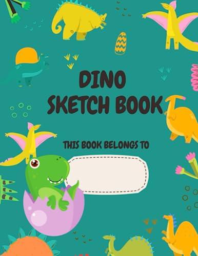 Cute Dinosaur Sketch Book: Dino Activity Book for drawing, sketching, journaling, coloring, and writing. Dinos Book for Kids with Adorable Green and ... Perfect gift for art students, kids all ages.