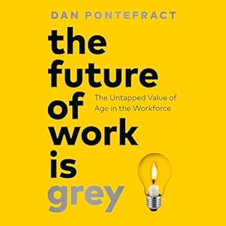 The Future of Work Is Grey cover art