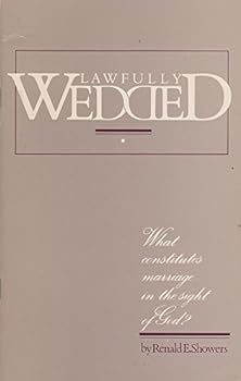 Lawfully wedded: What constitutes marriage in the sight of God?