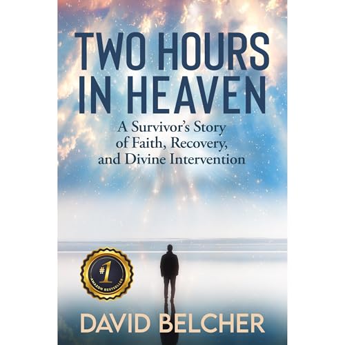 Two Hours in Heaven Audiolibro Por David Belcher - Author arte de portada