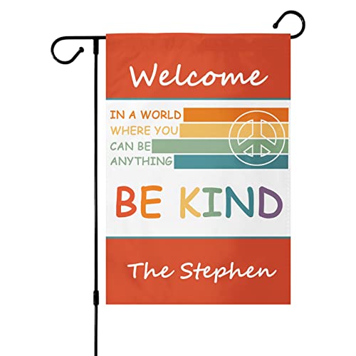 PUREFLY Personalized Be Kind Garden Flag Custom Peace Sign Flag In A World Where You Can Be Anything Be Kind Welcome Guest Flags for Outdoor Yard Farmhouse Porch Patio Decor 12'' x 18'' Double Sides