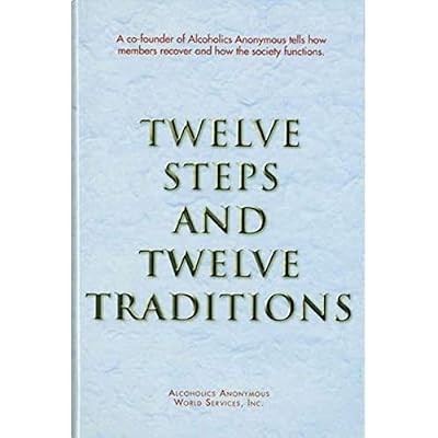 Twelve Steps and Twelve Traditions