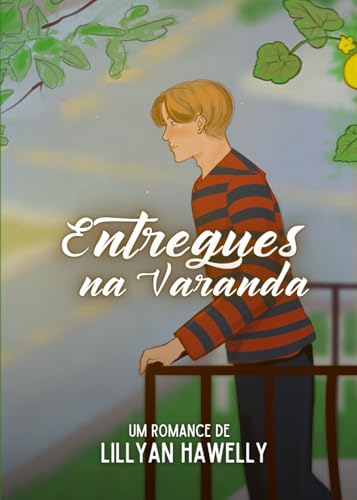 ENTREGUES NA VARANDA