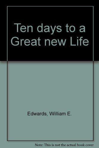 Ten days to a Great new Life B000L4JNYE Book Cover