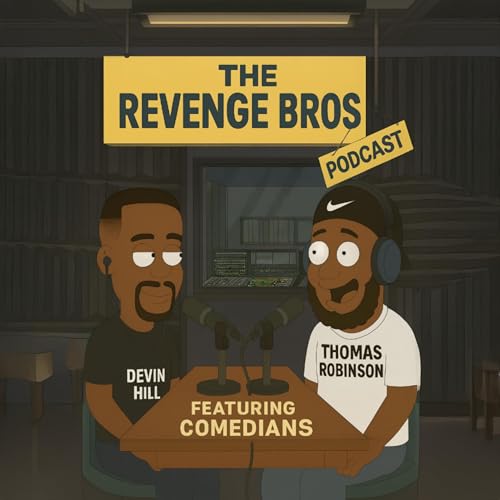 Page de couverture de The Revenge Bros Podcast