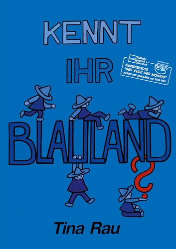 Kennt ihr Blauland?: Kreatives Bilderbuch über Vielfalt und Toleranz für Kinder ab 3