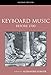 Keyboard Music Before 1700 (Routledge Studies in Musical Genres)