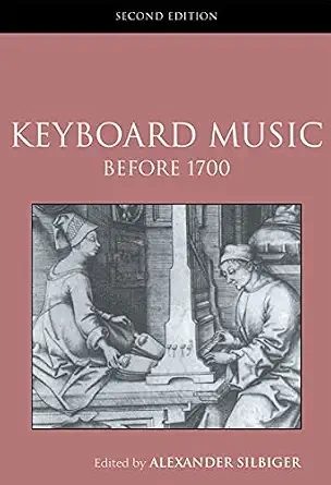 Keyboard Music Before 1700 2nd Edition book cover