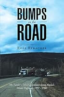 Bumps in the Road 1491780053 Book Cover