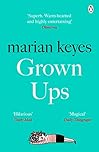 Grown Ups: An absorbing page-turner from Sunday Times bestselling author Marian Keyes