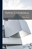  Ripon Cathedral