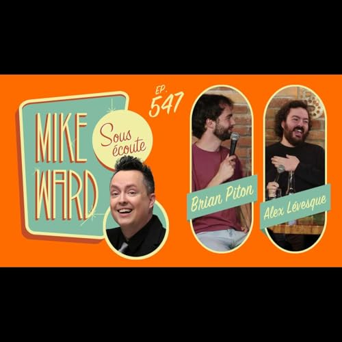 #547 - Brian Piton et Alex Lévesque Podcast Por arte de portada