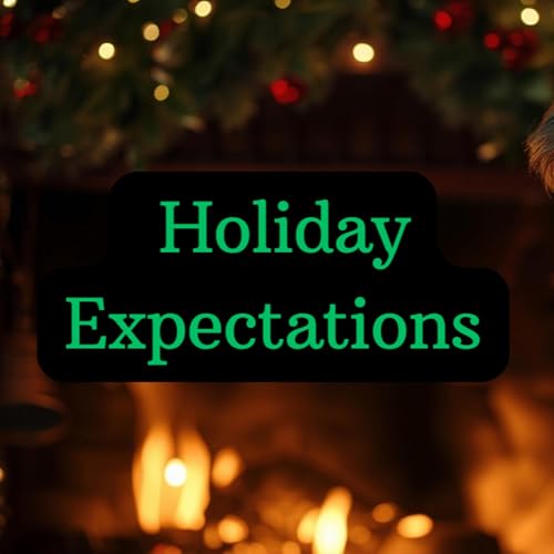 (EP48) Holiday Expectations