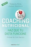 Coaching nutricional: Haz que tu dieta funcione 8490625042 Book Cover