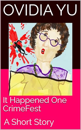 It Happened One CrimeFest: A Short Story