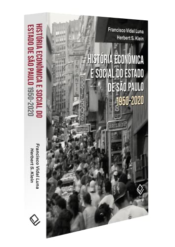 História econômica e social do estado de São Paulo: 1950-2020