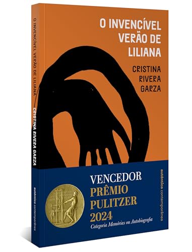 O invencível verão de Liliana - Vencedor do Prêmio Pulitzer 2024