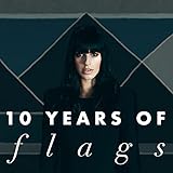 Resonate: 10 Years of Brooke Fraser's Flags