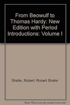 Hardcover From Beowulf to Thomas Hardy: New Edition with Period Introductions: Volume I Book