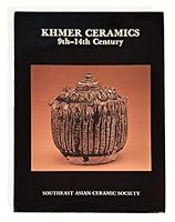Khmer ceramics, 9th-14th century 9971830019 Book Cover