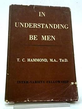 Hardcover In understanding be men;: A handbook on Christian doctrine for non-theological students Book