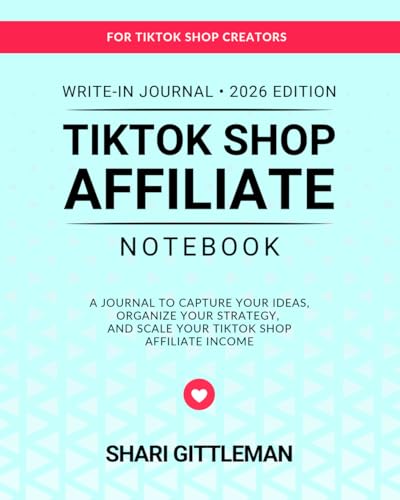 TikTok Shop Affiliate Notebook: A Journal to Capture Your Ideas, ...