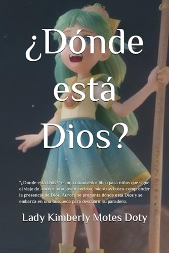 ¿Dónde está Dios? (Spanish Edition)