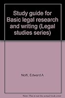Study guide for Basic legal research and writing (Legal studies series) 002801278X Book Cover