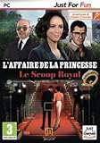 Editeur : Just For Games L\'Affaire de la Princesse : Le Scoop royal