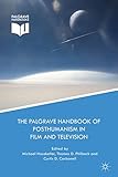 The Palgrave Handbook of Posthumanism in Film and Television