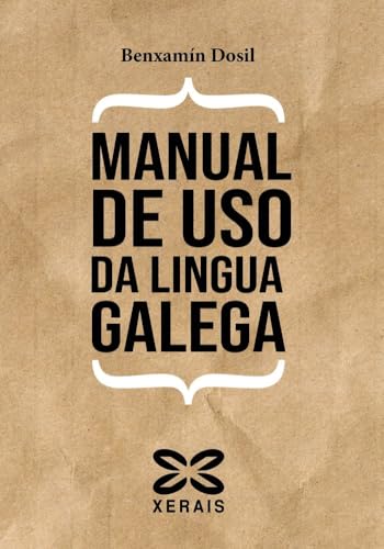 Manual de uso da lingua galega (OBRAS DE REFERENCIA - MANUAIS - L...