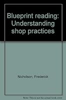 Blueprint Reading Understanding Shop Practices B0000CKC43 Book Cover