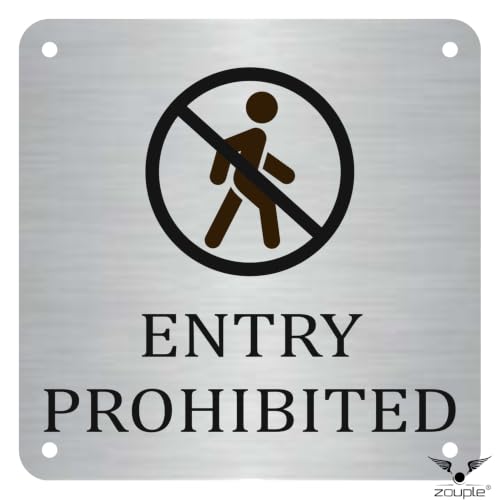 Image of Entry Prohibited ZOUPLE Sign, 6 inchx6 inch, Dual Mount, JSL Brand Steel Laser Print
