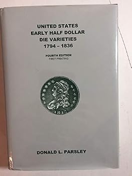 Hardcover United States Early Half Dollar Die Varieties 1794-1836, 4th Edition Book