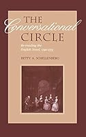 The Conversational Circle: Rereading the English Novel, 1740-1775 0813119901 Book Cover