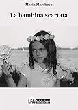 Photo Gallery la bambina scartata Photo Gallery la bambina scartata