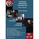 Chicago Symphony Orchestra Historic Telecasts: Reiner/Hindemith/Stokowski