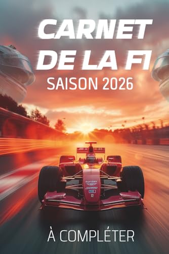 Carnet de la F1 2026: Carnet de suivi F1 saison de 2026