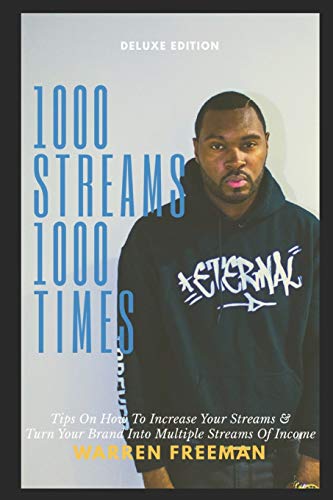 1000 Streams 1000 Times: Tips on how to increase your