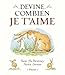 Devine combien je t'aime