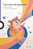 Un crac de xiqueta! (LILA (+8))